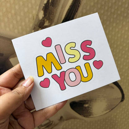 Miss You Card